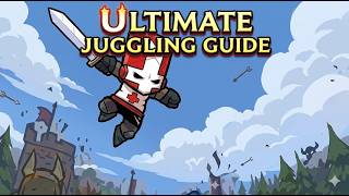 Ultimate juggling guide for castle crashers screenshot 2