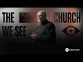 THE UNIFIED CHURCH | PASTOR STEVE JOHNSON