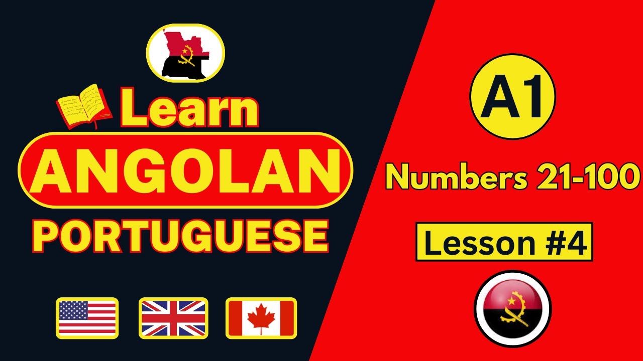 A1 - Lesson 4 | Numbers 21 - 100 | Portuguese for beginners | Learn Angolan Portuguese
