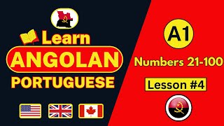 A1 - Lesson 4 | Numbers 21 - 100 | Portuguese for beginners | Learn Angolan Portuguese