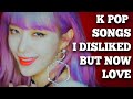 K Pop Songs I Disliked But Now Love!