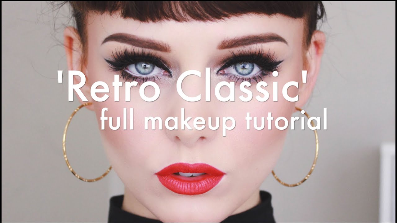 Retro Classic Makeup Tutorial YouTube