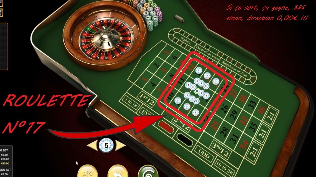 17 Roulette Miser sur le numéro 17 et tout autour à la roulette ( ça sort ou ça ...