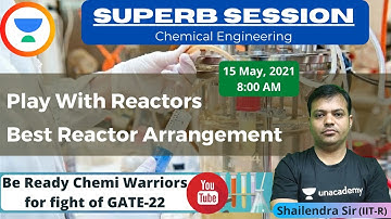 Play with Reactors | Best Arrangement of Reactors by Shailendra Sir