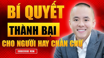 Bí quyết THÀNH BẠI trong cuộc sống cho người hay chần chừ | Master Anh Đức