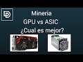Mineria GPU vs ASIC ¿Cual es mejor? (2018) - YouTube
