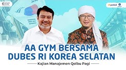 Kajian MQ Pagi bersama Dubes Indonesia Untuk Korea Selatan