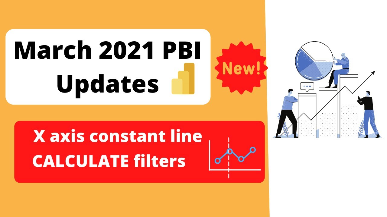 March 2021 Power BI Update X axis Constant Line And Calculate Filters march-2021-power-bi-update-x-axis-constant-line-and-calculate-filters