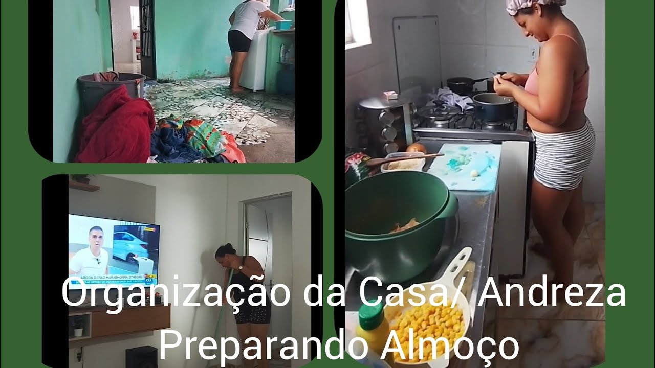 Organização da Casa/ Andreza Preparando Almoço 😋