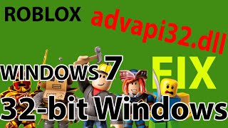 Roblox advapi32.dll Windows 7 x32 FIX