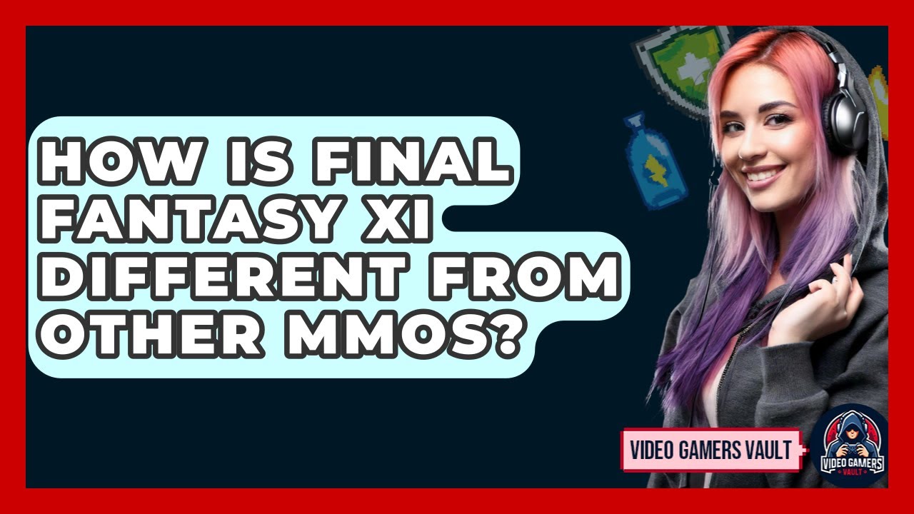 How Is Final Fantasy XI Different From Other MMOs? - Video Gamers Vault