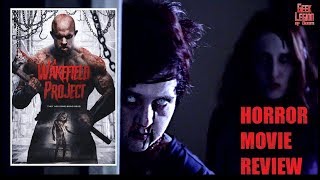 A WAKEFIELD PROJECT ( 2019 Lindsay Seim ) Paranormal Horror Movie Review Wealth