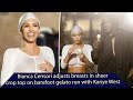 News Bianca Censori adjusts breasts in sheer crop top on barefoot gelato  run with Kanye West, SUNews 