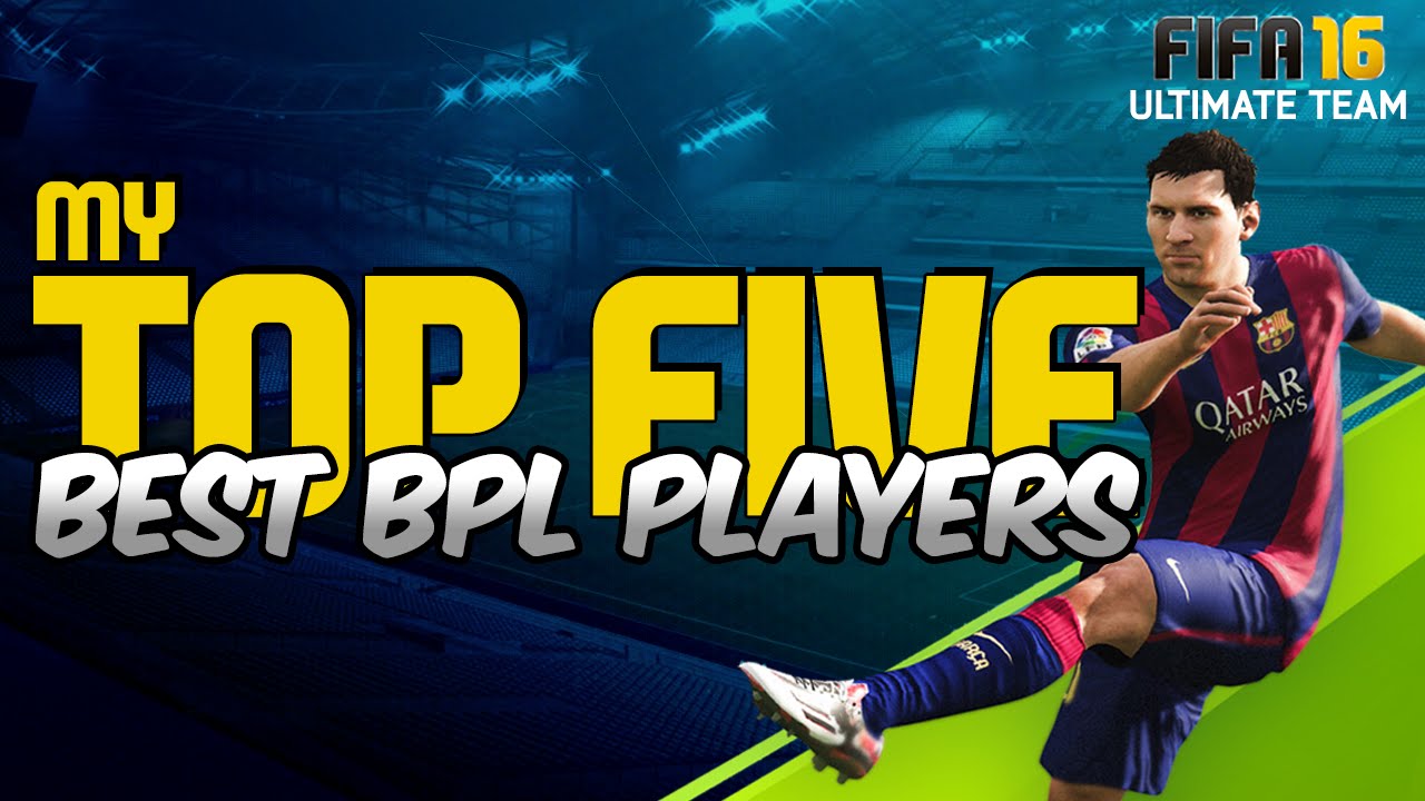 FIFA 16 | MY TOP 5 BEST BPL PLAYERS! | THE BEST IN FIFA 16 Ultimate Team #19