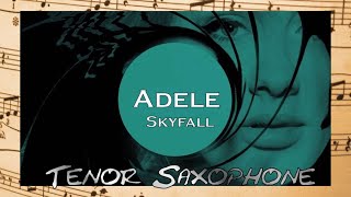 Adele - Skyfall - Tenor Saxophone   Free Sheet Music