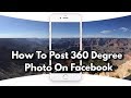 How to post 360 degree 3d photos on facebook any android