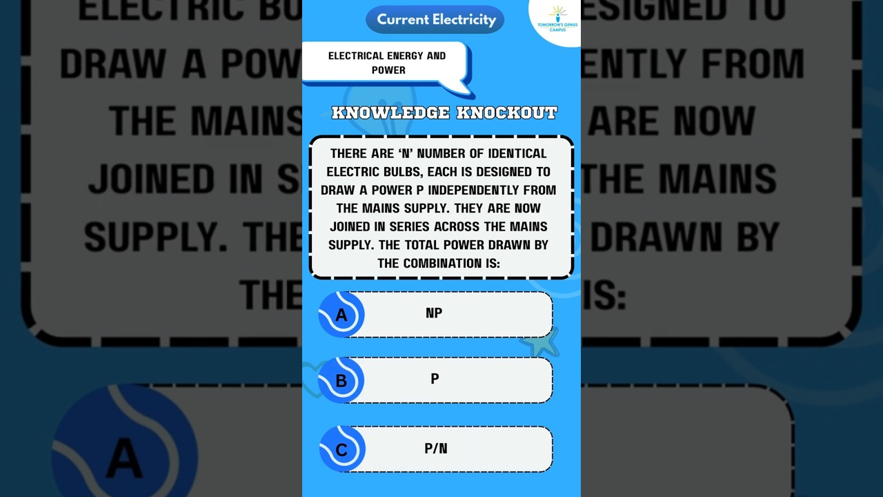 Test Your Concepts: Electrical Energy & Power MCQs | Current Electricity 