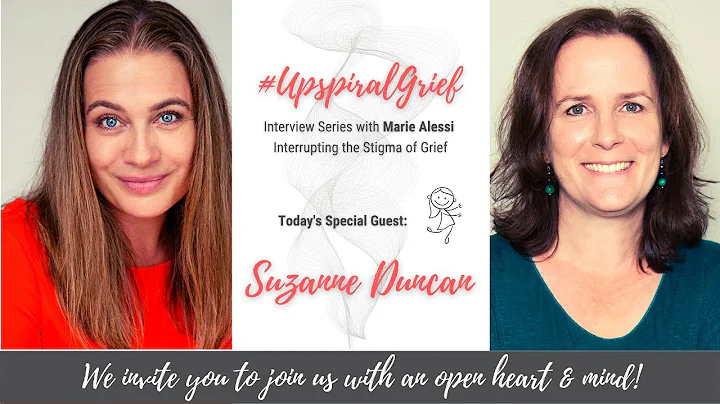 #UpspiralGrief with Suzanne Duncan