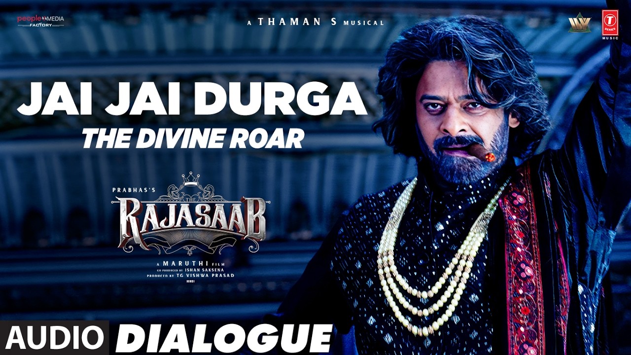 "Jai Jai Durga – The Divine Roar" - The Rajasaab Dialogue | Prabhas | Sanjay Dutt | Nidhhi | Warina