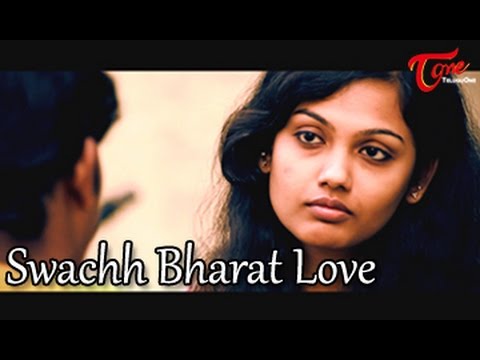 Swachh Bharat Love  A Short Film  By Harsha Annavarapu