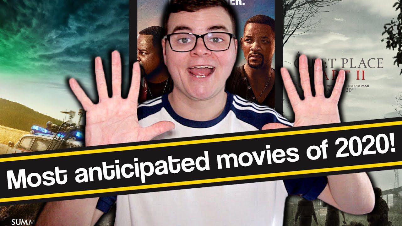 Top 10 Most Anticipated Movies Of 2020!