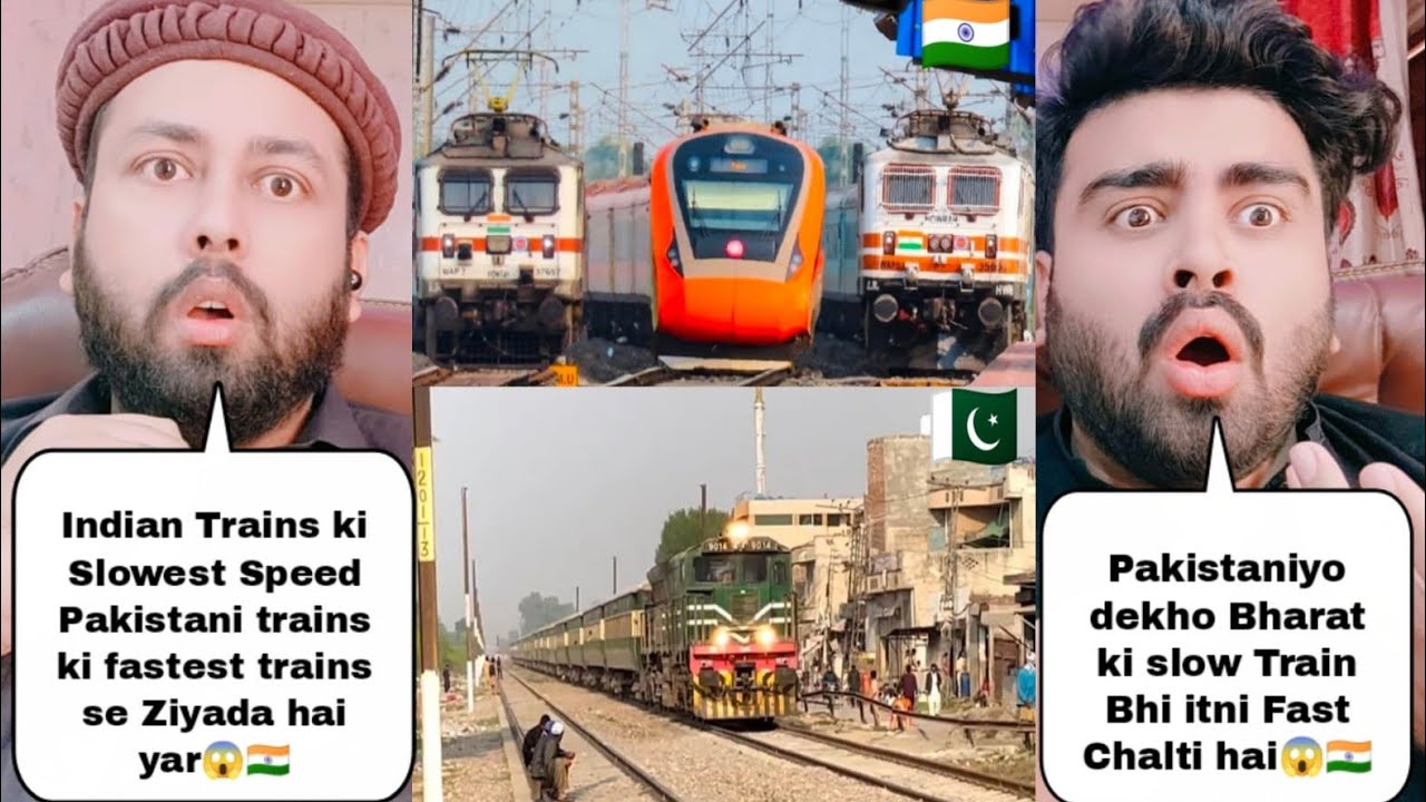 Indian Trains Slowest Speed Vs Pakistani Trains Slowest Speed