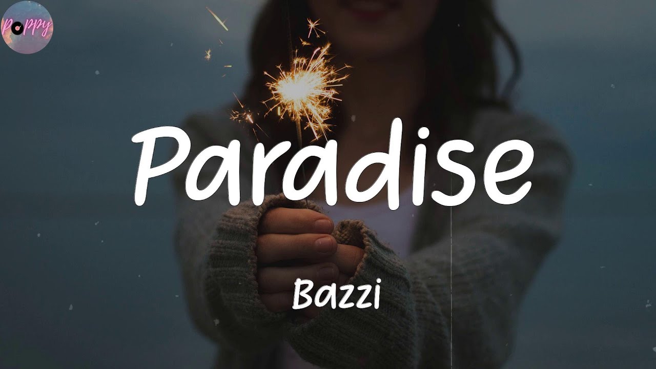 Bazzi - Paradise (Tradução)  Bazzi - Paradise (Tradução