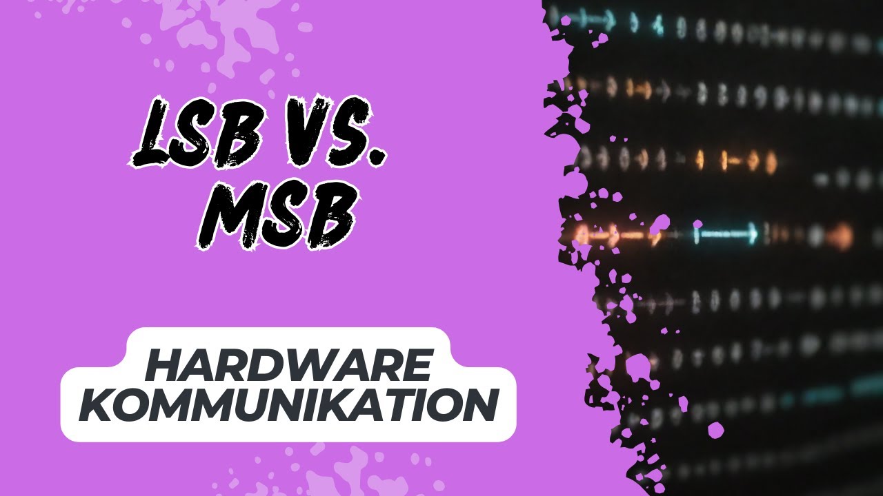 LSB vs. MSB in Arduino Hardwarekommunikation | Kurs-Snippet - YouTube