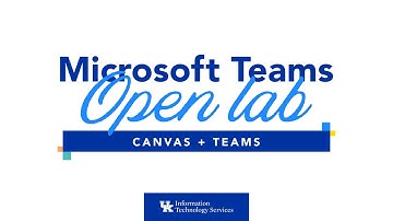 Microsoft Teams Open Lab - Canvas + Teams