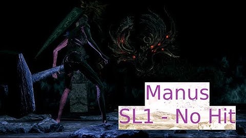 Manus, no hit, soul level 1, melee only