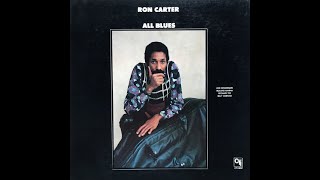 RON CARTER - ALL BLUES - FULL ALBUM - 1974 - YouTube