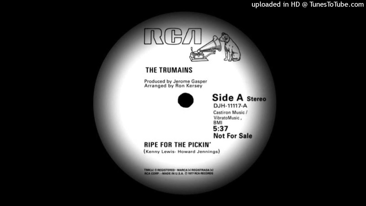 The Trumains – Ripe For The Pickin' (1977)