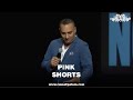 Pink Shorts | Russell Peters