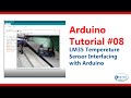 Interface LM35 with Arduino | LM35 temperature sensor Arduino #08