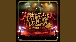 A Page of My Story (プリンセス・プリンシパル THE LIVE ver.)