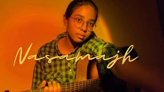 NASAMAJH - Aditya Rikhari | Guitar cover | Vinny