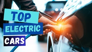 Top 10 Best Electric Cars of 2024 | Ultimate Guide to EVs