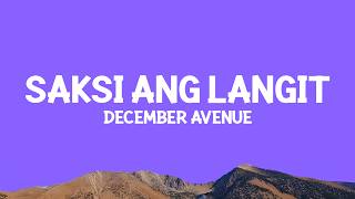 December Avenue - Saksi Ang Langit Lyrics