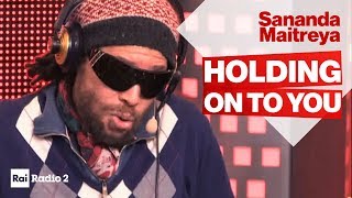 Video thumbnail of "Sananda Maitreya - Holding On To You live a Radio2 Social Club"