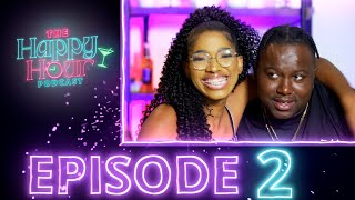 The Happy Hour Podcast || Ep 2 || Walk and Talk