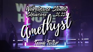 [Front Shot] Tutor Team | Warehouse Dance Studio Showcase 2022 Amethyst