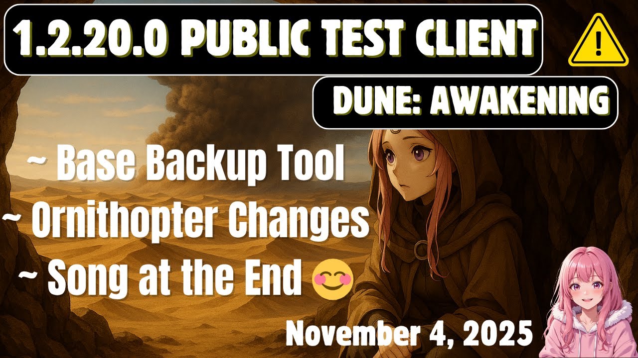 Dune: Awakening — основные моменты публичного тестового клиента обновления 1.2.20.0