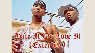 Hate It Or Love It (Extended) - The Game & 50 Cent Ft. G-Unit
