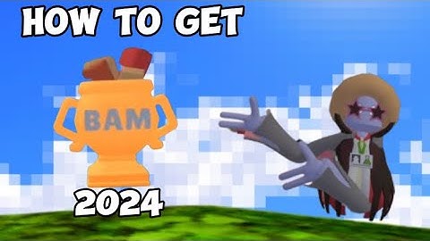 HOW TO GET THE BAM TROPHY (EASY)