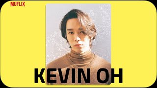 [Playlist] 케빈오 (Kevin Oh) | 고막이 호강하는 케빈 오 음악모음