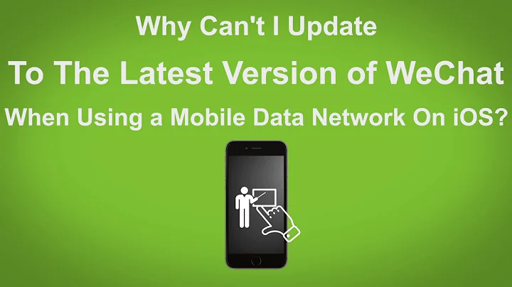 Why Can't I Upload To The Latest Version of WeChat on iSO - WeChat Tip #25 - DayDayNews