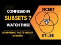 Subsets Ncert vs IIT JEE | Subsets of a Set | Subsets Class 11th Maths | Sets Class 11th Maths #math