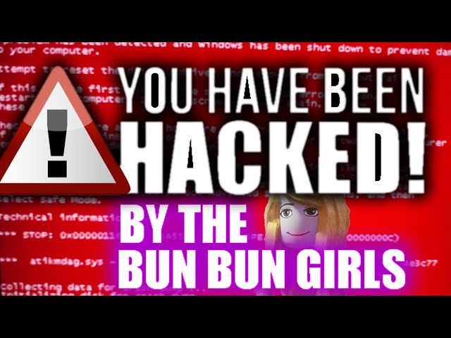 I accidentally added a Bunbun hacker on Roblox. What do I do? - Quora