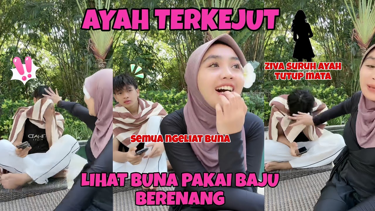 ayah terkejut lihat buna pakai baju berenang, ayah langsung suruh buna tukar baju... #yukaya