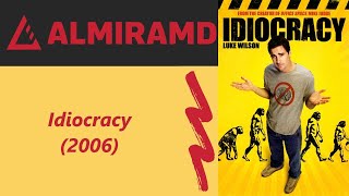 Idiocracy - 2006 Trailer